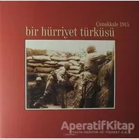 Bir Hürriyet Türküsü - Senem Tüfekçioğlu Özdemir - Kırmızı Yayınları