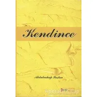 Kendince - Abdulvahap Taştan - Kimlik Yayınları