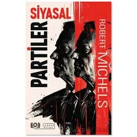 Siyasal Partiler - Robert Michels - Çağdaş Kitap