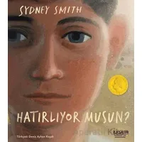 Hatırlıyor Musun? - Sydney Smith - İlksatır Yayınevi