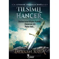 Tılsımlı Hançer - Berkan Kaya - Öğretmen Yazarlar