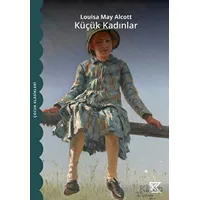 Küçük Kadınlar - Louisa May Alcott - Marsis Yayınları