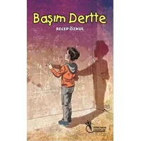 Başım Dertte - Recep Özkul - Öğretmen Yazarlar