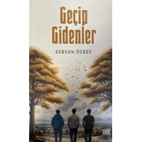 Geçip Gidenler - Servan Özbey - Buruç Yayınları