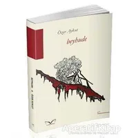 Beyhude - Özer Aykut - Medakitap Yayınları
