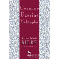 Cezanne Üzerine Mektuplar - Rainer Maria Rilke - Nora Kitap