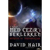 Med Ceziri Beklerken 2. Kitap - David Hair - Hyperion Kitap