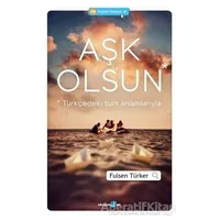 Aşk Olsun - Fulsen Türker - Okuyan Us Yayınları