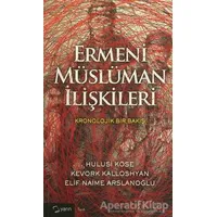 Ermeni Müslüman İlişkileri - Elif Naime Arslanoğlu - Yarın Yayınları