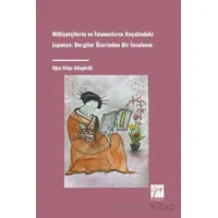 Milliyetçilerin Ve İslamcıların Hayalindeki Japonya Dergiler Üzerinden Bir İnceleme