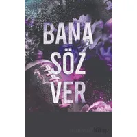 Bana Söz Ver - Meagan Brandy - Martı Yayınları