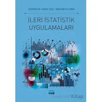 İleri İstatistik Uygulamaları - Kolektif - Nobel Akademik Yayıncılık