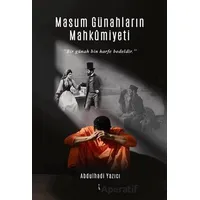 Masum Günahların Mahkümiyeti - Abdulhadi Yazıcı - İkinci Adam Yayınları
