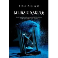 Belirsiz Aşklar - Erkan Açkıngül - İkinci Adam Yayınları