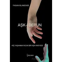 Aşkı-ı Derun - Fagan İslamzade - İkinci Adam Yayınları
