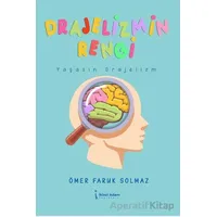 Drajelizmin Rengi - Ömer Faruk Solmaz - İkinci Adam Yayınları