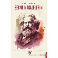 Seçme Makalelerim - Karl Marx - Dorlion Yayınları