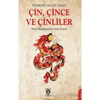 Çin, Çince ve Çinliler - Yeni Başlayanlar İçin Çince - Herbert Allen Giles - Dorlion Yayınları
