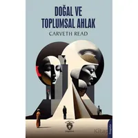Doğal ve Toplumsal Ahlak - Carveth Read - Dorlion Yayınları