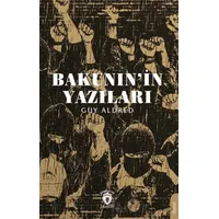 Bakunin’in Yazıları - Guy Aldred - Dorlion Yayınları