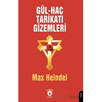 Gül - Haç Tarikatı Gizemleri - Max Heindel - Dorlion Yayınları