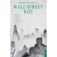Wall Street Kızı - Frederick Orin Bartlett - Dorlion Yayınları