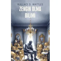 Zengin Olma Bilimi - Wallace D. Wattless - Dorlion Yayınları