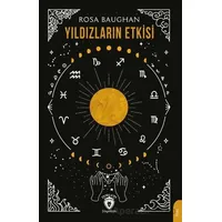 Yıldızların Etkisi - Rosa Baughan - Dorlion Yayınları