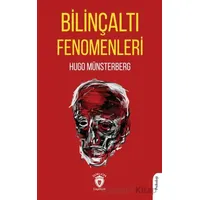 Bilinçaltı Fenomenleri - Hugo Münsterberg - Dorlion Yayınları