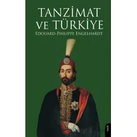Tanzimat ve Türkiye - Edouard-Philippe Engelhardt - Dorlion Yayınları