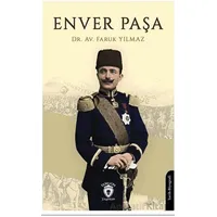 Enver Paşa - Faruk Yılmaz - Dorlion Yayınları