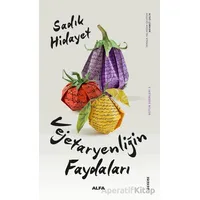 Vejetaryenliğin Faydaları - Sadık Hidayet - Alfa Yayınları