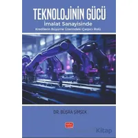 Teknolojinin Gücü - Büşra Şimşek - Nobel Bilimsel Eserler