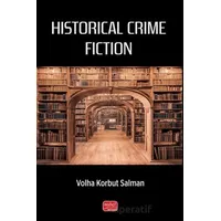 Historical Crime Fiction - Volha Korbut Salman - Nobel Bilimsel Eserler