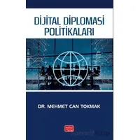 Dijital Diplomasi Politikaları - Mehmet Can Tokmak - Nobel Bilimsel Eserler