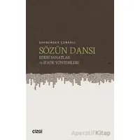 Sözün Dansı – Edebi Sanatlar ve İfade Yöntemleri - Şahbender Çoraklı - Çizgi Kitabevi Yayınları