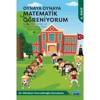 Oynaya Oynaya Matematik Öğreniyorum 4. Sınıf