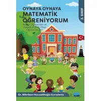Oynaya Oynaya Matematik Öğreniyorum 3. Sınıf