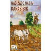 Karabibik (Günümüz Türkçesiyle) - Nabizade Nazım - Ötüken Neşriyat