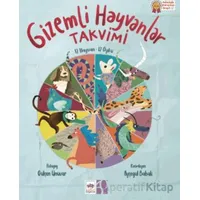 Gizemli Hayvanlar Takvimi - Gülşen Ünüvar - Ötüken Çocuk Yayınları