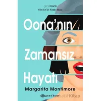 Oonanın Zamansız Hayatı - Margarita Montimore - Epsilon Yayınevi