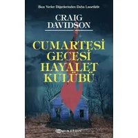 Cumartesi Gecesi Hayalet Kulübü - Craig Davidson - Epsilon Yayınevi