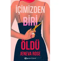 İçimizden Biri Öldü - Jeneva Rose - Epsilon Yayınevi