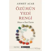 Özümün Yedi Rengi - Ahmet Acar - Epsilon Yayınevi