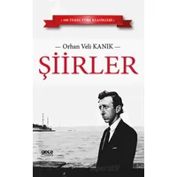 Şiirler - Orhan Veli Kanık - Gece Kitaplığı