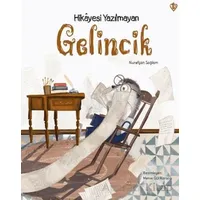 Hikayesi Yazılmayan Gelincik - Nurefşan Sağlam - Türkiye Diyanet Vakfı Yayınları