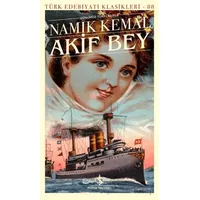 Akif Bey - Namık Kemal - İş Bankası Kültür Yayınları