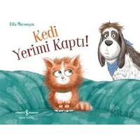 Kedi Yerimi Kaptı! - Ulla Mersmeyer - İş Bankası Kültür Yayınları