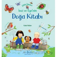 İnci ve Egenin Doğa Kitabı - Çiftlik Öyküleri - Kate Nolan - İş Bankası Kültür Yayınları
