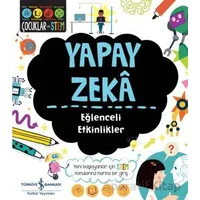 Yapay Zeka - Eğlenceli Etkinlikler - Sam Hutchinson - İş Bankası Kültür Yayınları